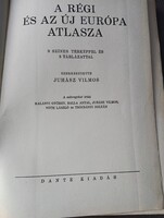 A régi és az új Európa atlasza (1939) - Juhász Vilmos (szerk.) / Dante Kiadás