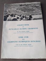 Dr. Mező Ferenc: Golden Book of Hungarian Olympic Champions (1955) – Ritka olimpiai album