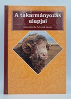 A takarmányozás alapjai - Mezőgazda Kiadó