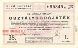 38. Magyar Királyi Osztálysorsjáték Első osztály sorsjegy 1937 Hecht Bankház Rt. hajtatlan