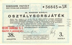 38. Magyar Királyi Osztálysorsjáték Harmadik osztály sorsjegy 1937 Hecht Bankház Rt. hajtatlan