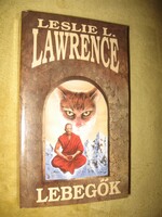 Leslie L. Lawrence : LEBEGŐK