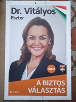 Vitályos Eszter  Választási plakát 2026 Fidesz 99x69 cm szép állapotban