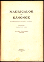 Paulovits Géza: Madrigálok és Kánonok  1952
