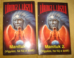 Leslie L. Lawrence : MANITUK  I-II. Vigyázz, ha fúj a szél!