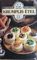 Lajos Mari-Hemző Károly 99 krumplis étel.