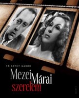Szigethy Gábor: Mezei Márai szerelem