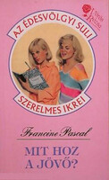 Francine Pascal: Mit hoz a jövő?