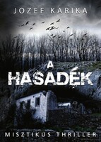 Igen nritka !!!  Jozef Karika  A hasadék