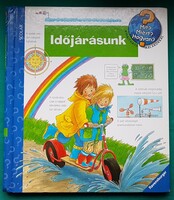 Angela Weinhold: Időjárásunk - Mit? Miért? Hogyan? - Scolar Kiadó > Ismeretterjesztő irodalom