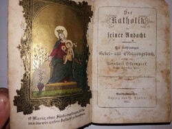 1863.Bernhard Ostermeier: gótbetűs németnyelvű bőrkötéses imakönyv -A katolikus az ő áhítatában-