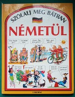 Angela Wilkes Szólalj meg bátran németül