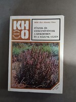 Máthé Ákos,Romváry Vilmos - Fűszer- és gyógynövények a kiskertben és a házunk táján - KHO,1978