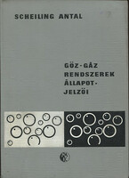 Scheiling Antal: Gőz-gáz-rendszerek állapotjelzői