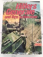 Hitlers Generale und ihre Schlachten (német nyelvű történelmi könyv, 1978)