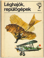 Kondor Lajos: Léghajók, repülőgépek (kolibri könyvek)