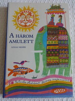A HÁROM AMULETT - ázsiai mesék Würtz Ádám rajzaival