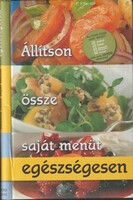 Frey Ágnes: Állítson össze saját menüt egészségesen