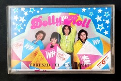 Dolly Roll - Ébreszd fel a szívemet! műsoros kazetta MC eredeti