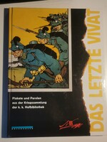 Das letzte Vivat: Plakate und Parolen első világháborús osztrák-magyar propaganda plakátok