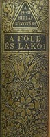 1938. Baktay Ervin : The Earth and its inhabitants illustrated LEXICON book with pictures PESTI NAPLÓ