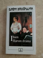 Henrik Ibsen: Three Plays Collection