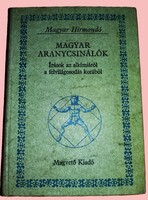 1980. Kazinczy Ferenc : Magyar aranycsinálók könyv képek szerint MAGVETŐ