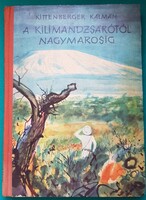 Kittenberger Kálmán: A Kilimandzsárótól Nagymarosig> Regény, novella, elbeszélés> Vadászkalandok