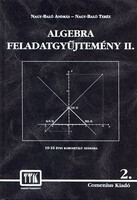 Nagy-Baló András - Nagy-Baló Teréz: Algebra feladatgyűjtemény II.