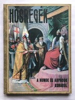 Hősregék A hunok és Árpádok korából.  Új.