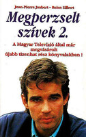 Jean-Pierre Jaubert; Reine Silbert: Megperzselt szívek 2.