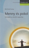 Bernhard Lang: Menny és pokol
