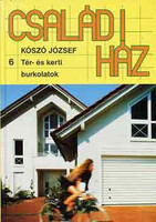 Kószó József: Családi ház 6.: Tér- és kerti burkolatok