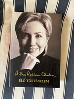 Hillary Rodham Clinton: Élő történelem