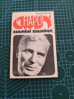 !  Szalay Károly: Chaplin (Szemtől szemben)- 2005