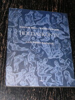 PÁSZTOR BÉLA - WEÖRES SÁNDOR : HOLDASKÖNYV GAÁL JÓZSEF RAJZAIVAL