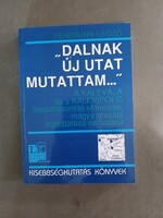 Fehérvári Győző - "Dalnak új utat mutattam…" - Kisebbségkutatás könyvek - 2002