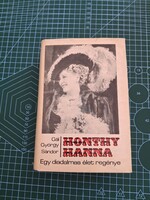 ! Gál György Sándor: Honthy Hanna - Egy diadalmas élet regénye - 2018