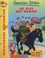 Geronimo Stilton: Az élet egy rodeó!