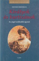 Dennis Friedmann: Királyok és kurtizánok