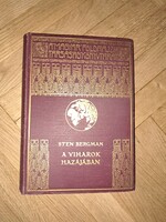 Magyar Földrajzi Társaság könyvtára: Sten Bergman: A viharok hazájában, képekkel, térképekkel.