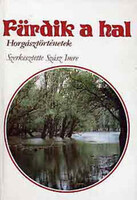 Szász Imre szerk.: Fürdik a hal