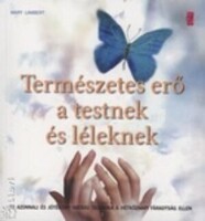 Mary Lambert: Természetes erő a testnek és a léleknek