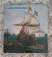 Pataky Dénes, Marjai Imre: A hajó a művészetben