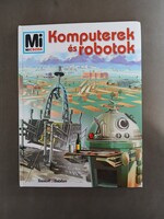 Komputerek és robotok - Mi micsoda 62.