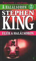 Stephen King: A halálsoron 2.: Egér a halálsoron