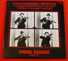 Bakelit lemez - Kalotaszegi népzene - Fodor Sándor (Netti)