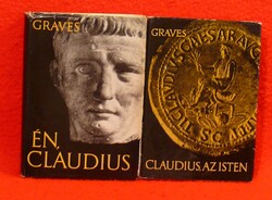 Graves, Robert Én, Claudius és Claudius, az isten című regénye együtt eladó