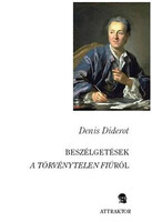 Denis Diderot: Beszélgetések a törvénytelen fiúról