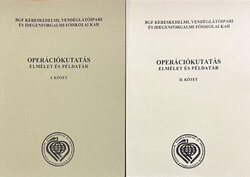 Dr. Felber Mária: Operációkutatás - Elmélet és példatár I.-II.